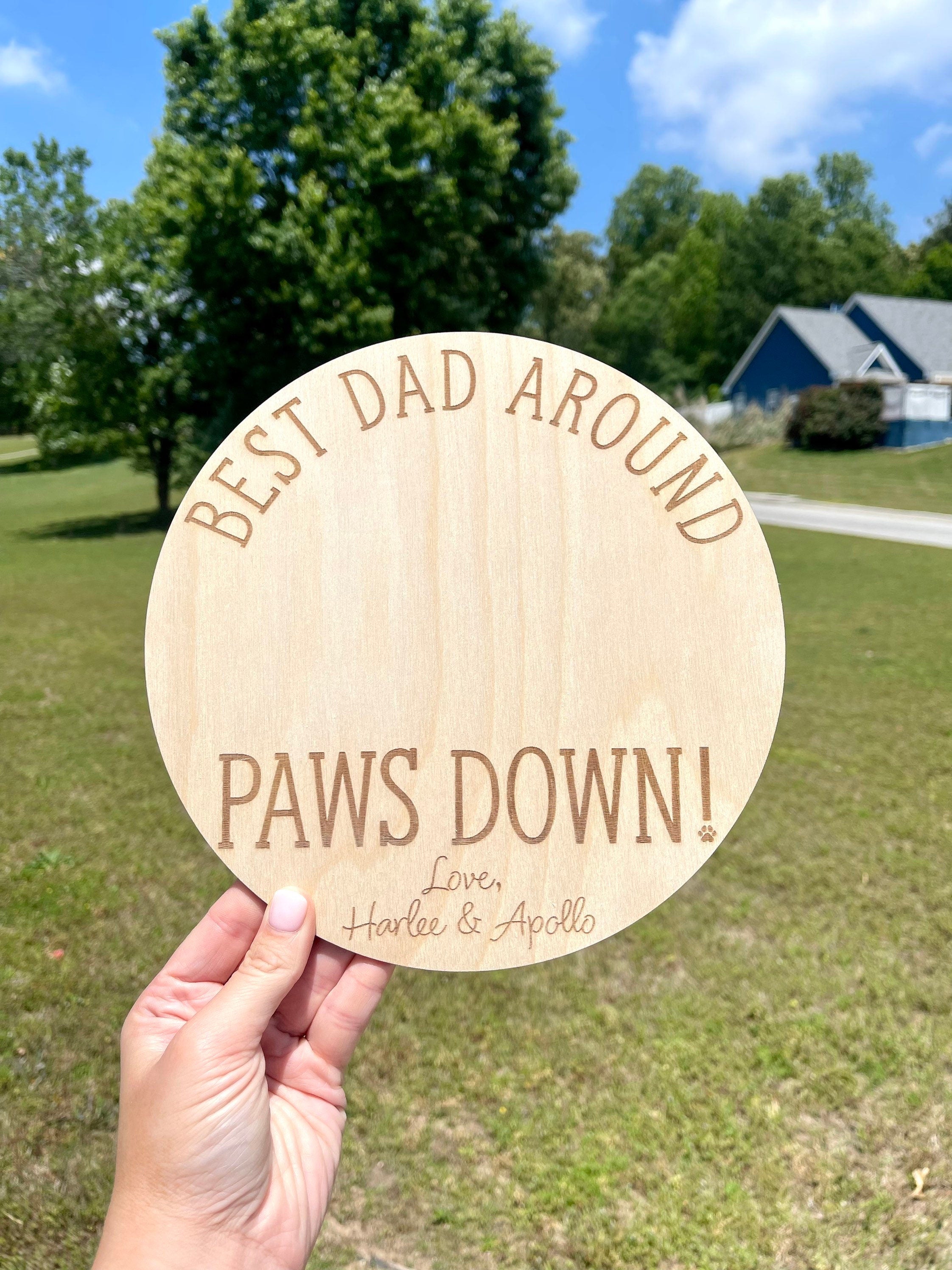 Best DAD AROUND PAWS Down + Pet Gift